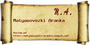 Matyasovszki Aranka névjegykártya